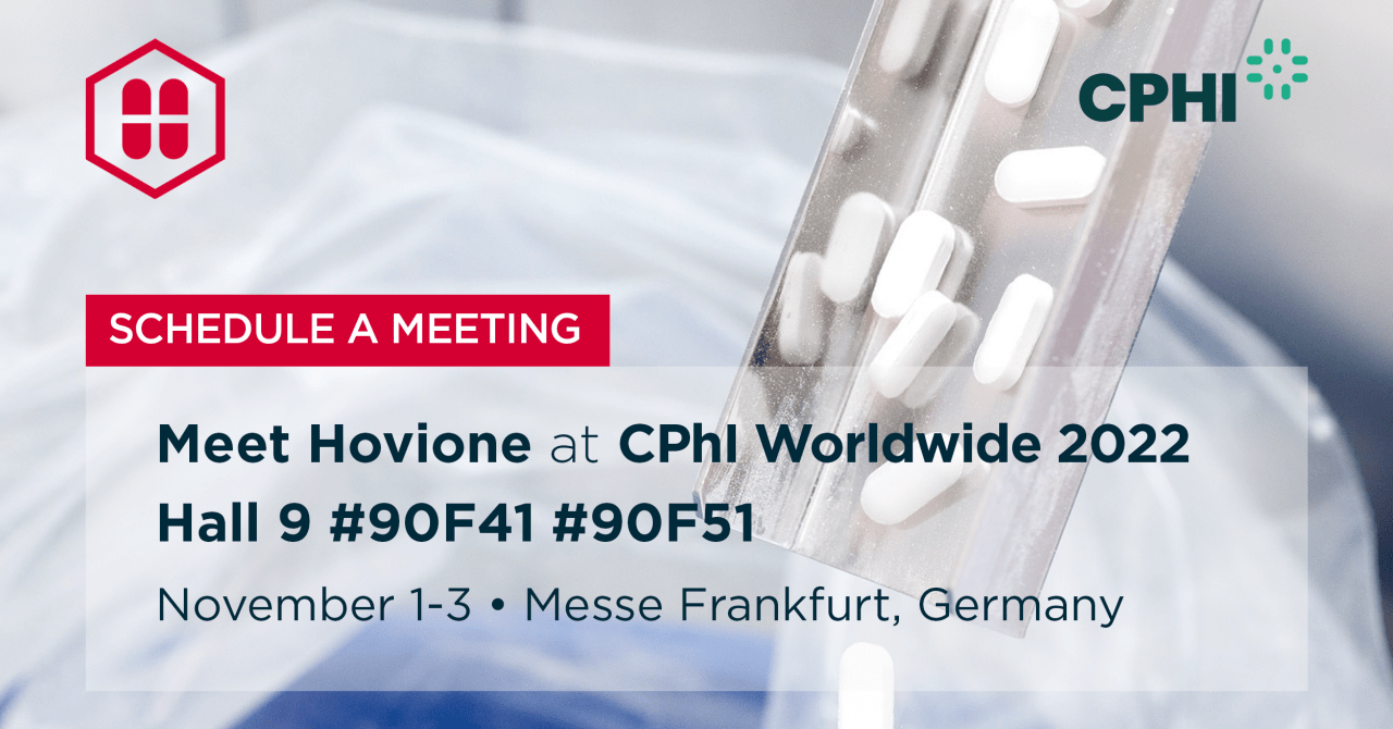 Schedule a meeting with Hovione at CPhI worldwide, booth nr. 90F41 - 90F51 | Hovione