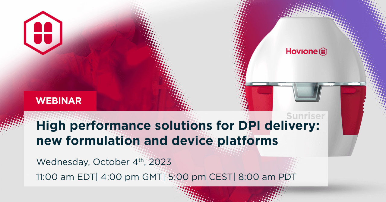 Join our Webinar Series: High performance solutions for DPI delivery: new formulation and device platforms to be hold on October 4th 2023